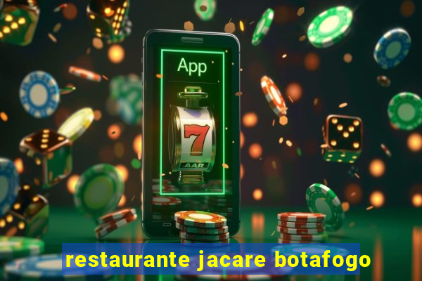 restaurante jacare botafogo